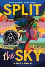 Split the Sky Coretta Scott King Author Honor Title Hardcover Mar