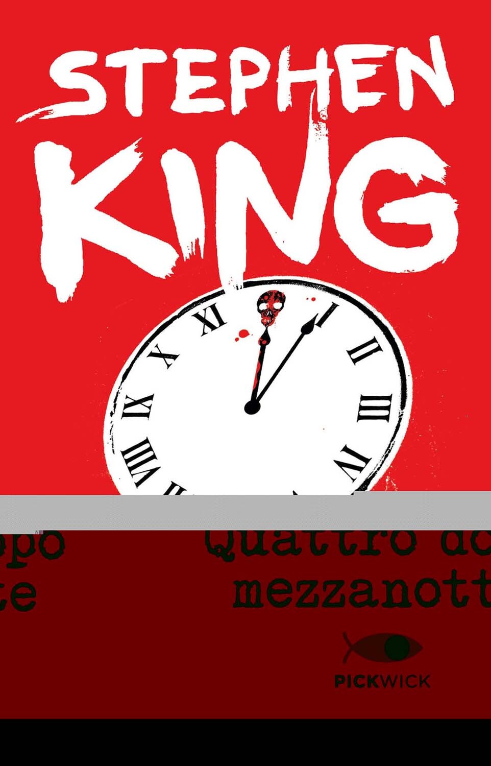 Libri Stephen King - Quattro Dopo Mezzanotte