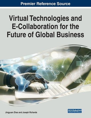 Jingyuan Zhao (u. a.) | Virtual Technologies and E-Collaboration for the...