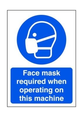 Gesichtsmaske beim Betrieb an dieser Maschine erforderlich - Sicherheitsschild, PPE-Kleidung