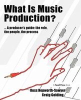 Russ Hepworth-Sawyer (U. A.) | What Is Music Production? | Taschenbuch (2010)