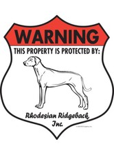 Warning Rhodesian Ridgeback Property Protected Aluminum Dog Sign - 7" x 8"
