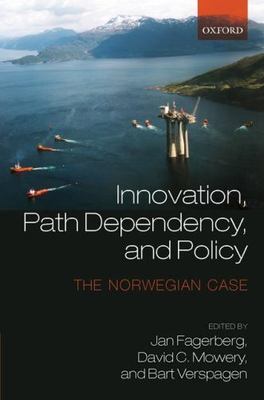Innovation, Path Dependency, and Policy - 9780199551552