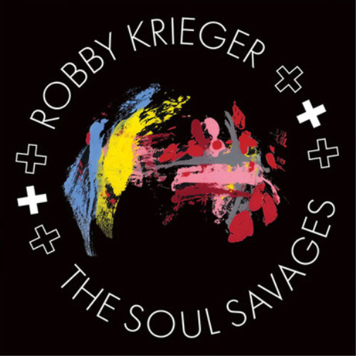 Robby Krieger Robby Krieger and the Soul Savages (CD) Album