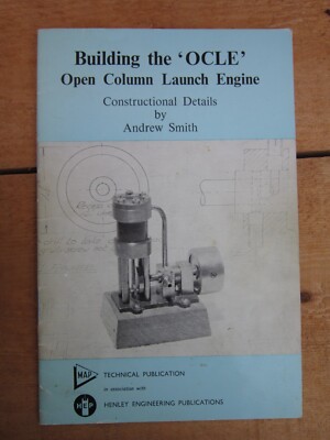 Building The OCLE Open Column Launch Engine by Andrew Smith Models Book 24pgs.