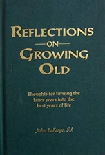 Reflections-On-Growing-Old John La Farge