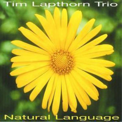 Tim Lapthorn Trio Natural Language (CD) Album