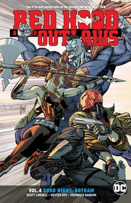 Red Hood and the Outlaws Vol. 4: Good Night Gotham