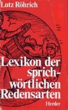 Lexikon der sprichwörtlichen Redensarten. Ka...