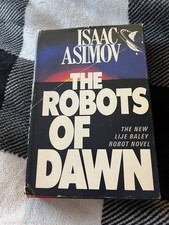 Isaac Asimov The Robots Of Dawn 1983 First Edition Hardcover Doubleday & Co.