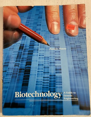 Biotechnology A Guide to Genetic Engineering, 1992 Paperback Book