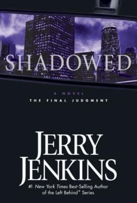 Shadowed: The Final Judgment by Jenkins, Jerry B.