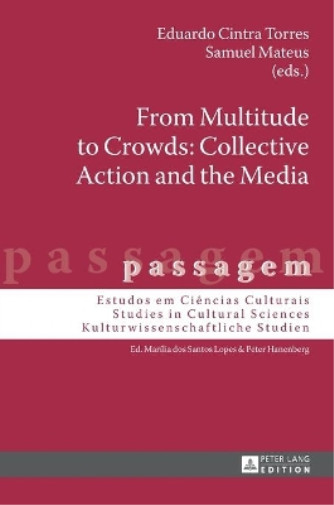 Thumbnail - Eduardo Cintra From Multitude To Crowds: Collective Action (gebundene