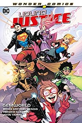 Young Justice Vol. 1: Gemworld Hardcover Brian Michael Bendis