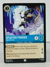 Splatter Phoenix - Rejected Artist - Winterspell #153 - LORCANA - singles