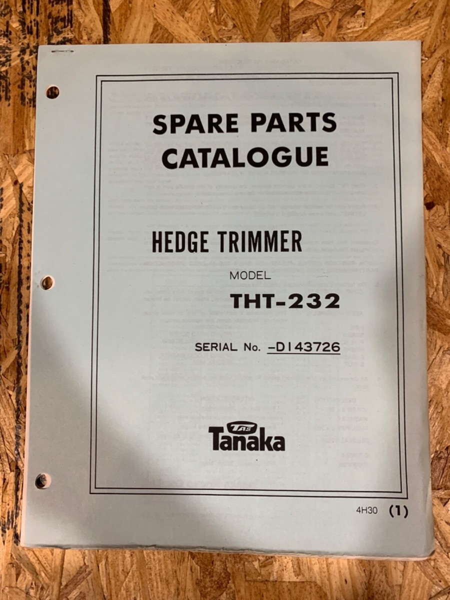 田中田中ページ Tanaka Hedge Trimmer Model THT-232, Parts Manual Tanaka Catalogue