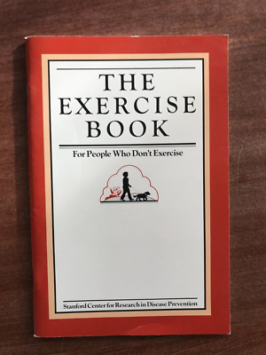The Exercise Book For People Who Don't Exercise;  1986, 2d ed.; Stanford; PB; VG