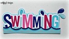 CRAFTECAFE SWIM TITLE Premade paper piecing scrapbook diecut piece page WOLFFEY5