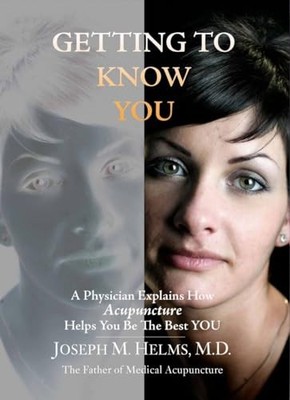 Getting to Know You: A Physician Ex..., Helms M.D., Jos