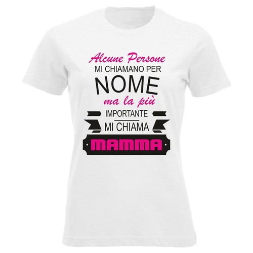 T-shirt Maglietta festa della Mamma - Mamma GR54 - idea regalo compleanno  onoma | eBay