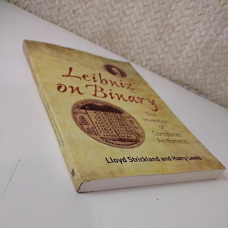 Leibniz on Binary Strickland & Lewis Computer Arithmetic MIT Press Paperback - Image 4 of 4