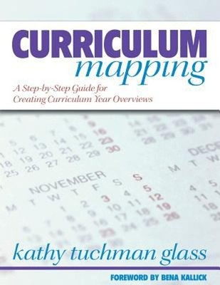 Curriculum Mapping : A Step-by-Step Guide for Creating Curriculum