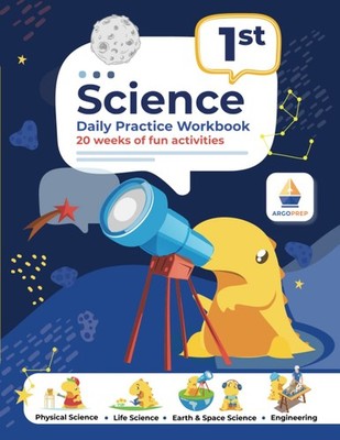1st Grade Science: Daily Practice Workbook | 20 Weeks of Fun Activities (Phy...