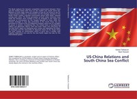 Us-China Relations And South China Sea Conflict Sobea Tabbasum