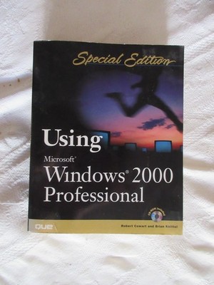 Special Edition Using Microsoft Windows 2000 Professional - Paperback + CDROM
