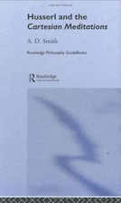Routledge Philosophy GuideBook to Husserl and the Cartesian Meditations (Routled