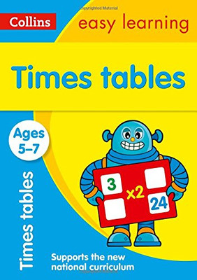 Zeitentabellen Alter 5-7: Bereiten Sie sich auf die Schule vor mit einfachem... - Collins Easy Learning