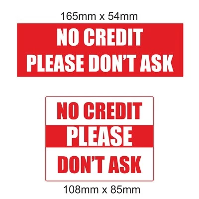 WEBSTICKERS LTD 4 No Credit Please Don't Ask Laminated Stickers Shop Taxi Cafe Takeaway Pub Bar