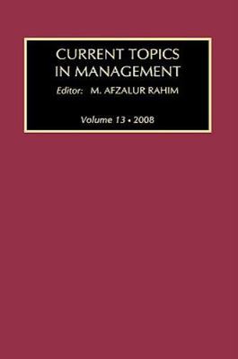 Current Topics in Management : Global Perspectives on Strategy, Behavior, and...