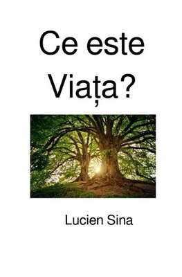 Lucien Sina | Ce este Via a? | Taschenbuch | Rumänisch | DE | epubli