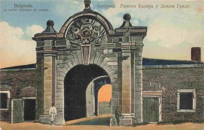 Beograd Belgrad Serbija Porte-romaine-de-castel Rimska-kapija Tor Bogen Soldaten