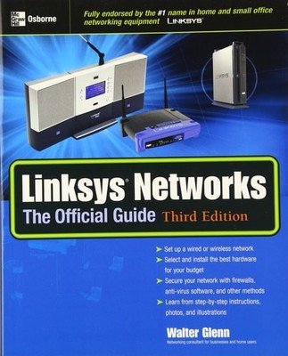 Linksys Networks: The Official Guide, Third Edition by Glenn,Walter, Good Book