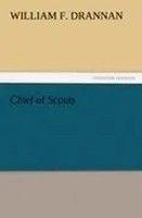 William F. Drannan | Chief Of Scouts | Taschenbuch | Englisch (2011) | 260 S.