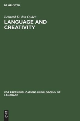Language And Creativity: An Interdisciplinary Essay In Choms...