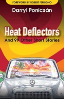 Heat Deflectors And 99 Other Short Stories Darryl Ponicsan Taschenbuch Englisch