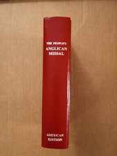 THE PEOPLE'S ANGLICAN MISSAL IN THE AMERICAN EDITION Anglican Parishes Associati