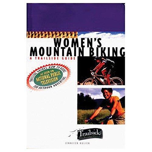 Trailside Guide  Mountain Biking For Women [Paperback]