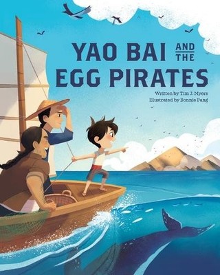 Tim J. Myers Yao Bai and the Egg Pirates (Taschenbuch) (US IMPORT)
