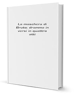 LA MASKERA DI BRUTO [Taschenbuch] BENELLI SEM