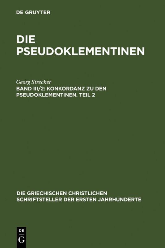 Thumbnail - Konkordanz Zu Den Pseudoklementinen, Teil 2 Georg Strecker