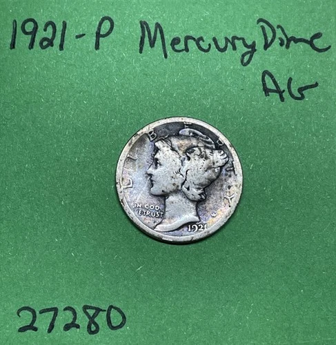 1921-P Mercury Dime 10c AG About Good Key Date 90% Silver