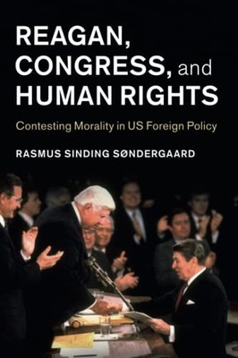 REAGAN CONGRESS AND HUMAN RIGHTS by Rasmus Sinding Sondergaard Lunds