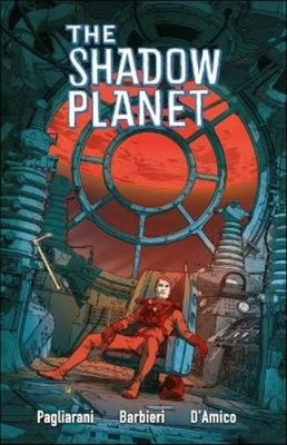 Giovanni Barbieri The Shadow Planet (Paperback)