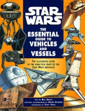 The Essential Guide to Vehicles and Vessels (Star Wars) - Paperback - GOOD