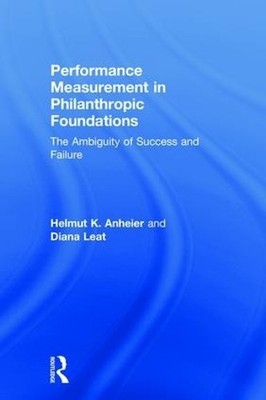 Performance Measurement in Philanthropic Foundations - 9781138062412