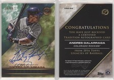 2016 Topps Legacies of Baseball Tradition Green /99 Andres Galarraga Auto